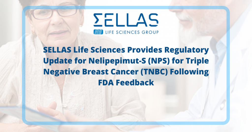 SELLAS Life Sciences Provides Regulatory Update For Nelipepimut-S (NPS ...